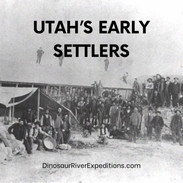 Early settlers Utah's Rivers