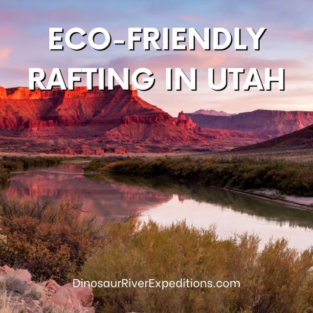 Eco-Friendly Rafting in Utah