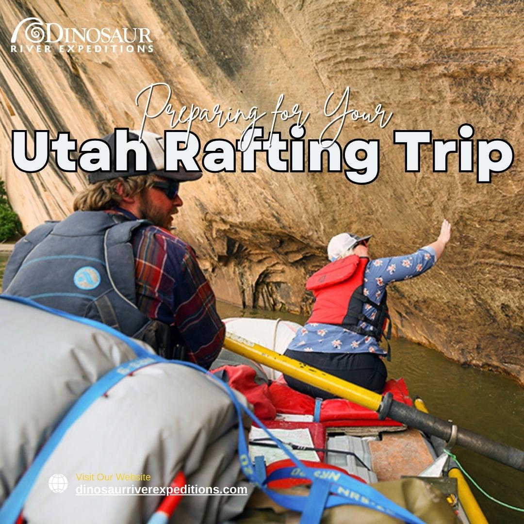 Preparing for Your Utah Rafting Trip